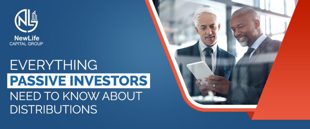 Everything Passive Investors Need to Know About Distributions